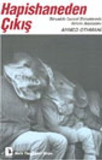 Hapishaneden Çıkış Dünyadaki Cezaevi Sistemlerinde Reform Mücadelesi