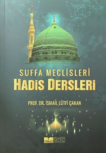 Suffa Meclisleri Hadis Dersleri