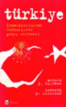 Türkiye İmparatorluktan Cumhuriyete Geçiş Serüveni