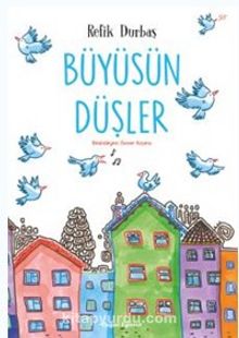 Büyüsün Düşler - Kolektif