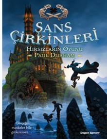 Şans Çirkinleri / Hırsızların Oyunu