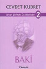 Divan Şiirinde Üç Büyükler 2- Baki