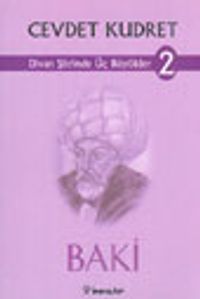 Divan Şiirinde Üç Büyükler 2- Baki