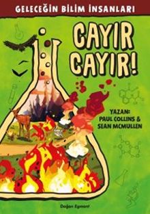 Geleceğin Bilim İnsanları / Cayır Cayır!