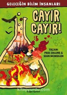 Geleceğin Bilim İnsanları / Cayır Cayır! - Kolektif