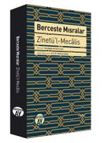 Berceste Mısralar & Zinetü'l-Mecalis