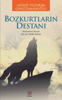Bozkurtların Destanı