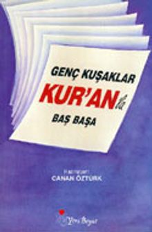 Genç Kuşaklar Kur'an'la Baş Başa