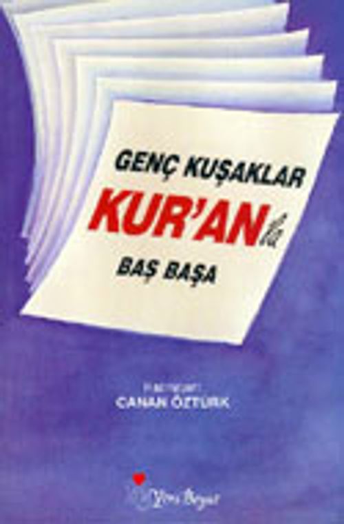 Genç Kuşaklar Kur'an'la Baş Başa