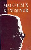 Malcolm X Konuşuyor