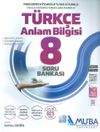 8. Sınıf Türkçe Anlam Bilgisi Soru Bankası