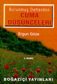 Bulunmuş Defterden Cuma Düşünceleri