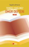 Temize &Ccedil;ekilmez &Ouml;m&uuml;r Defteri