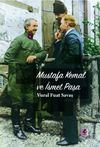 Mustafa Kemal ve İsmet Paşa