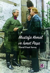 Mustafa Kemal ve İsmet Paşa