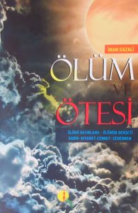 Ölüm ve Ötesi & Ölümü Hatırlama - Ölümün Dehşeti - Kabir - Kıyamet - Cennet - Cehennem (İthal Kağıt)