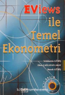 EViews ileTemel Ekonometri - Prof. Dr. Selahattin Güriş