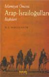 İslamiyet &Ouml;ncesi Arap-İsrailoğulları İlişkileri