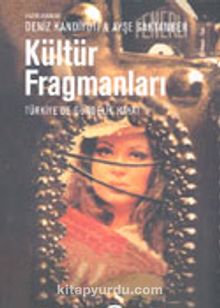 Kültür Fragmanları Türkiye'de Gündelik Hayat - Bilinmeyen Yazar