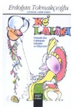 Ke'lalaka - Osmanlı Dönemi Fıkralar
