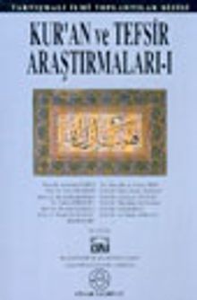 Kur'an ve Tefsir Araştırmaları-I