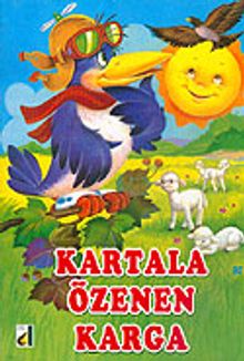Kartala Özenen Karga