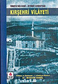 Kırşehri Vilayeti / Türkiye'nin Sıhhi - İctimai Coğrafyası