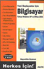 Windows XP ve Office 2003 / Yeni Başlayanlar İçin (güncellenmiş 5.baskı)