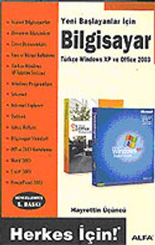 Windows XP ve Office 2003 / Yeni Başlayanlar İçin (güncellenmiş 5.baskı)