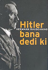 Hitler Bana Dedi Ki