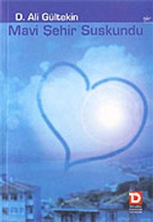Mavi Şehir Suskundu