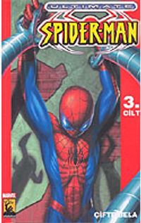Ultimate Spider Süper Cilt Sayı 3/Çifte Bela