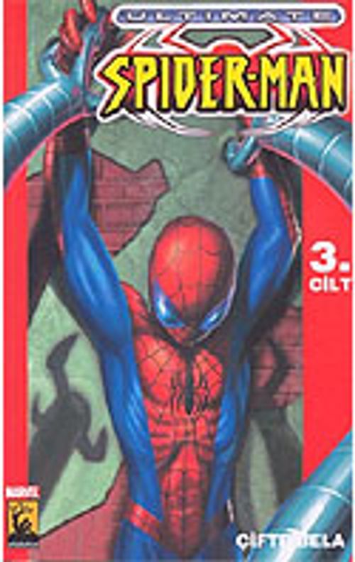 Ultimate Spider Süper Cilt Sayı 3/Çifte Bela