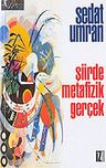 Şiirde Metafizik Gerçek
