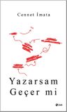Yazarsam Geçer Mi