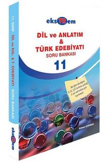 11. Sınıf Dil ve Anlatım - Türk Edebiyatı Soru Bankası