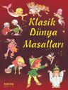 Klasik Dünya Masalları (Ciltsiz)
