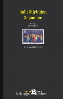 Halk Şiirinden Seçmeler - Bilinmeyen Yazar