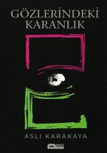 Gözlerindeki Karanlık