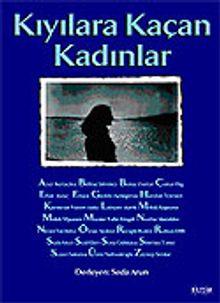 Kıyılara Kaçan Kadınlar