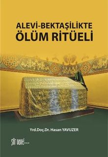 Alevi Bektaşilikte Ölüm Ritüeli