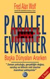 Paralel Evrenler - Başka D&uuml;nyaları Ararken