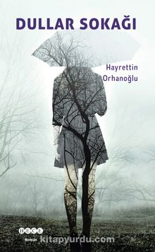 Dullar Sokağı - Hayrettin Orhanoğlu