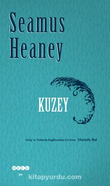 Kuzey - Seamus Heaney