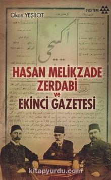 Hasan Melikzade Zerdabi ve Ekinci Gazetesi - Okan Yeşilot