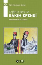 Felatun Bey ile Rakım Efendi
