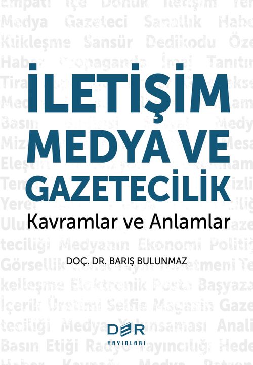 İletişim Medya ve Gazetecilik & Kavramlar ve Anlamlar