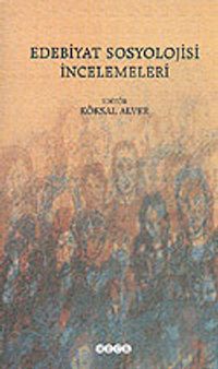 Edebiyat Sosyolojisi İncelemeleri