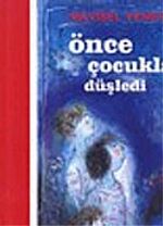 Önce Çocuklar Düşledi