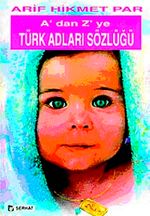 A'dan Z'ye Türk Adları Sözlüğü